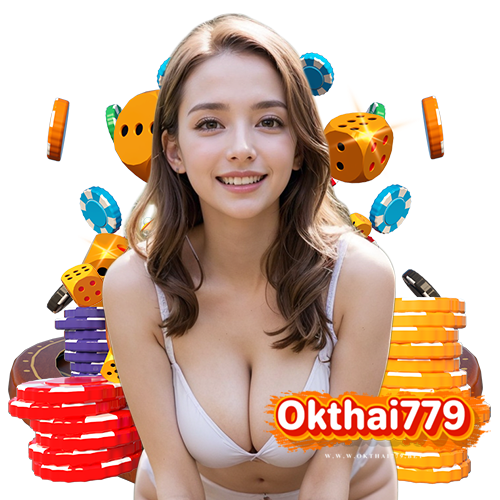 okthai779 บาคาร่า